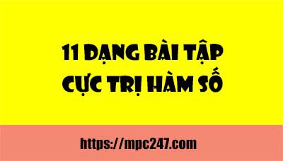 11 Dạng bài tập cực trị của hàm số 3