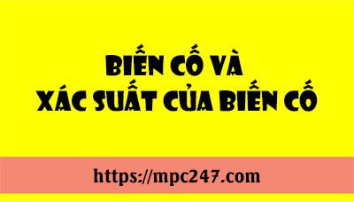 Biến cố và xác suất của biến cố 3