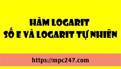 Hàm Logarit: Số e và logarit tự nhiên 3