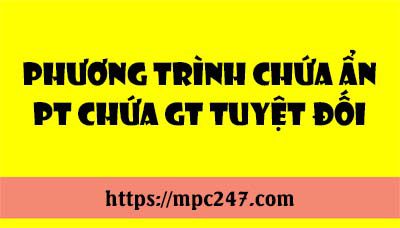 Phương trình chứa ẩn ở mẫu, phương trình chưa trị tuyệt đối 9