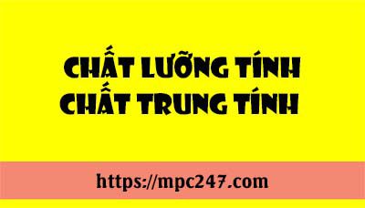 Chất lưỡng tính, chất trung tính, hóa học phổ thông 3