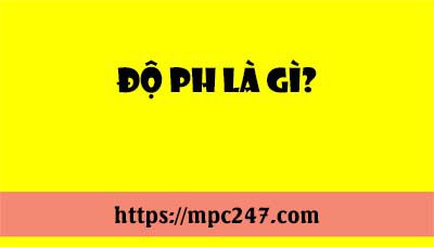 pH là gì? hóa học phổ thông 3
