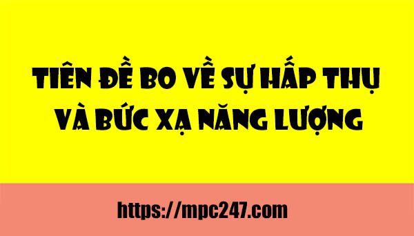 Tiên đề Bo về sự hấp thụ và bức xạ năng lượng, vật lí 12 13
