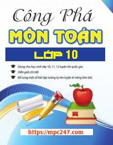 Tổng hợp các chuyên đề toán phổ thông lớp 10 5
