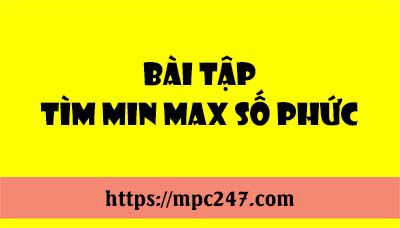 Bài toán tìm min, max số phức 5