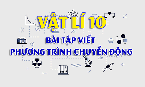 Bài tập viết phương trình chuyển động thẳng đều 9