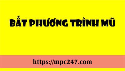 Bất phương trình mũ, toán phổ thông 1