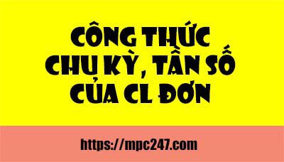 Công thức Tần số góc, Chu kì con lắc đơn, vật lí 12 29