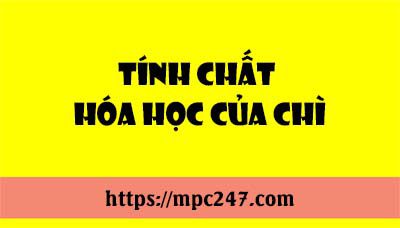 Tính chất hóa học của chì, hóa học phổ thông 3