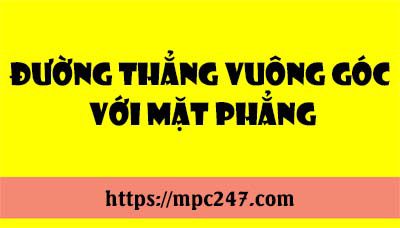 Đường thẳng vuông góc với mặt phẳng 9