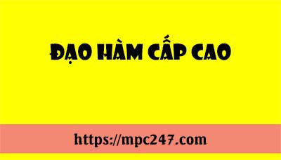 Đạo hàm cấp cao, toán phổ thông 3